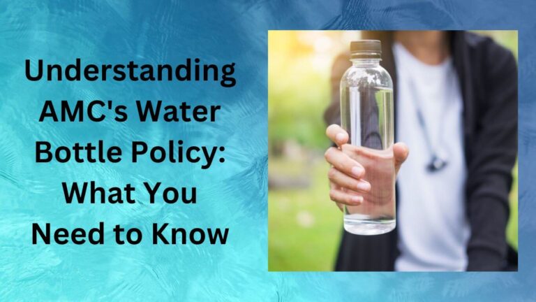 Understanding AMC's Water Bottle Policy What You Need to Know-can you bring coffee into movie theater